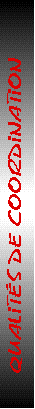 Qualit&eacute;s de coordination